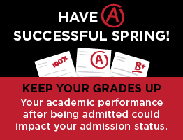 Keep your grades up. Your academic performance after being admitted could impact your admission status.